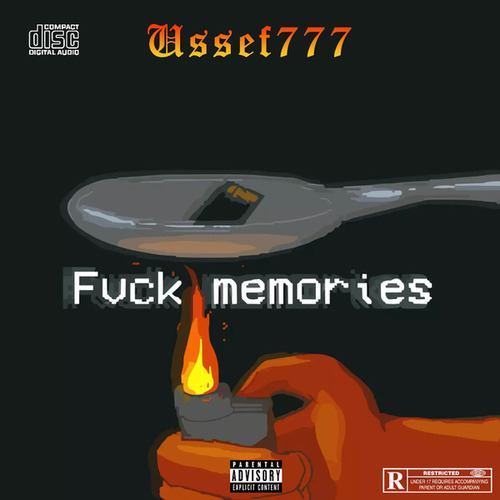 Ussef777-FVCK MEMORIES