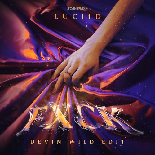 Luciid, Devin Wild-Fxck