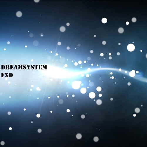 DreamSystem-Fxd