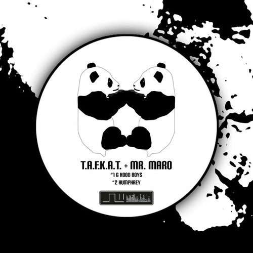 T.a.f.k.a.t., Mr. Maro-G Hood Boys