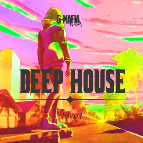 Various Artists-G-Mafia Deep House, Vol. 07