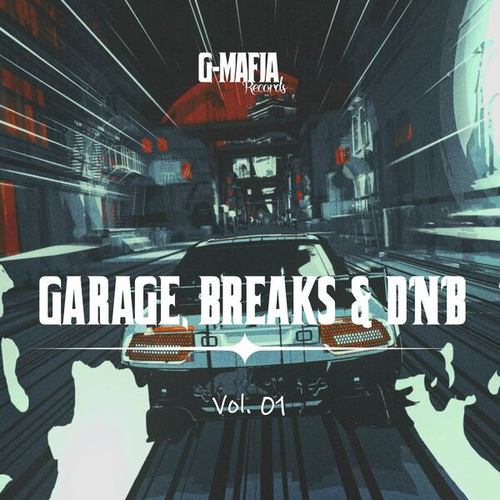 Various Artists-G-Mafia Garage, Breaks & D'n'B, Vol. 01