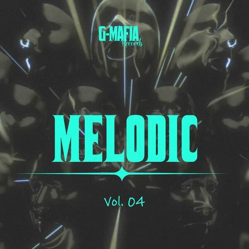 Various Artists-G-Mafia Melodic, Vol. 04