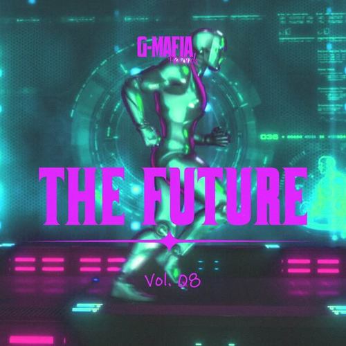 Various Artists-G-Mafia the Future, Vol. 08