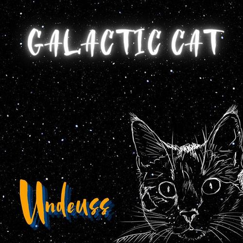 Undeuss-Galactic Cat
