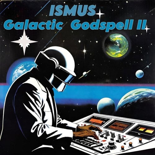 Galactic Godspell II