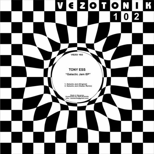 Tony Ess, Veztax-Galactic Jam EP