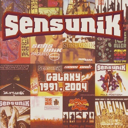 Sens Unik, Die Fantastischen Vier, Mr. Mike, Ttenor, Son Kalo, Mike, MC Solaar-Galaxy 1991.2004