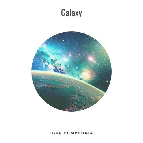 Igor Pumphonia-Galaxy