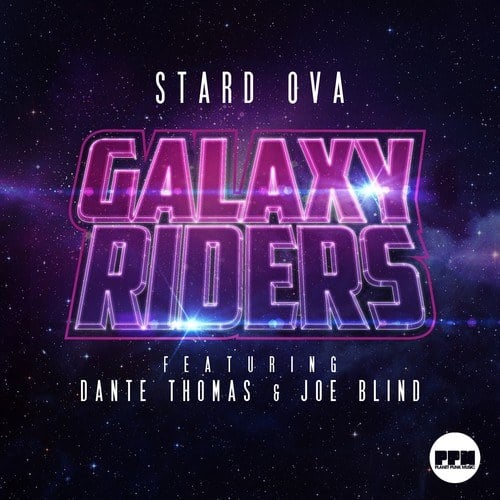 Stard Ova, Dante Thomas, Joe Blind, Davis Redfield, Max K.-Galaxy Riders