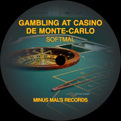 Softmal-Gambling At Casino De Monte-Carlo