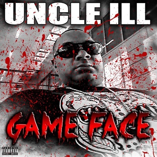 Uncle ILL-Game Face
