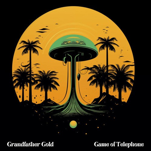 Grandfather Gold-Game of Telephone