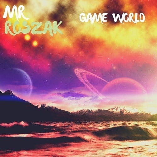 Mr Roszak-Game World