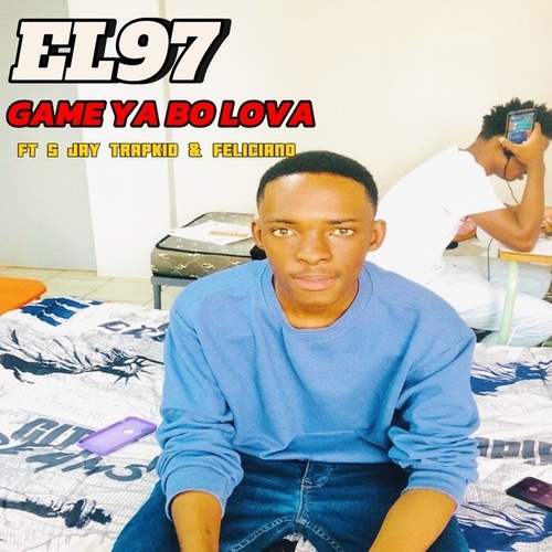 EL97, FELICIANO SA, Sjay Trapkid-Game ya bo lova