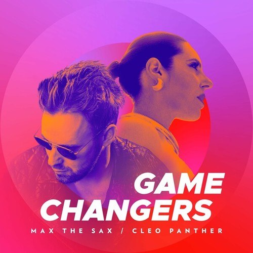 Max The Sax, Cleo Panther-Gamechangers