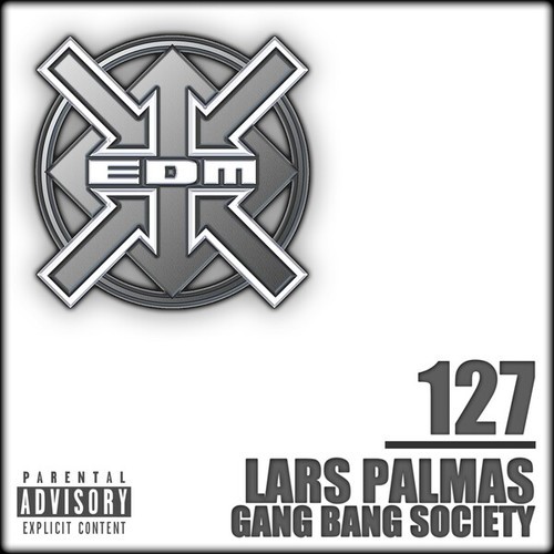 DJ Gollum, Lars Palmas, Scott Brown-Gang Bang Society