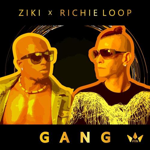 Ziki & Richie Loop-Gang