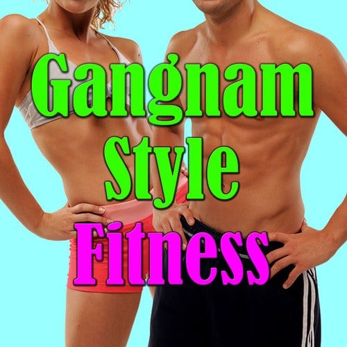 Gangnam Style Fitness