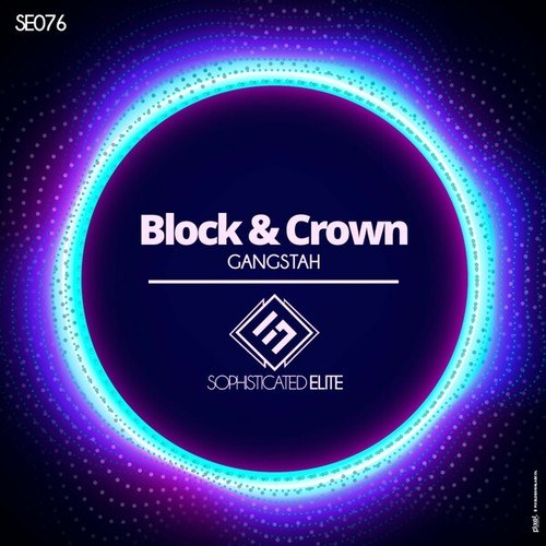 Block & Crown-Gangstah