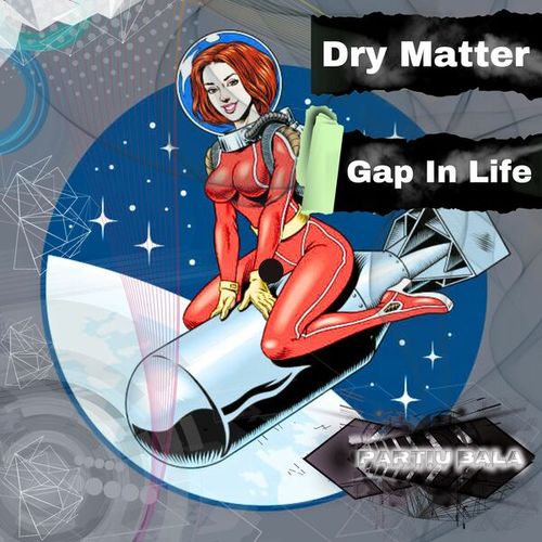 Dry Matter-Gap in Life