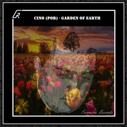 Cino (Por)-Garden of Earth
