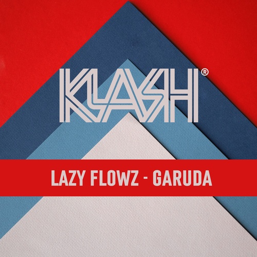 Lazy Flowz-Garuda
