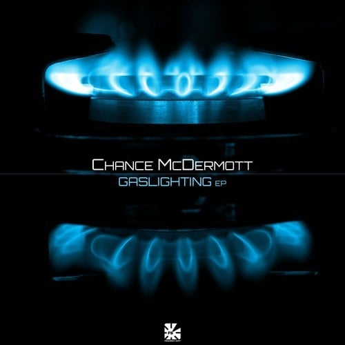 Chance McDermott-Gaslighting EP