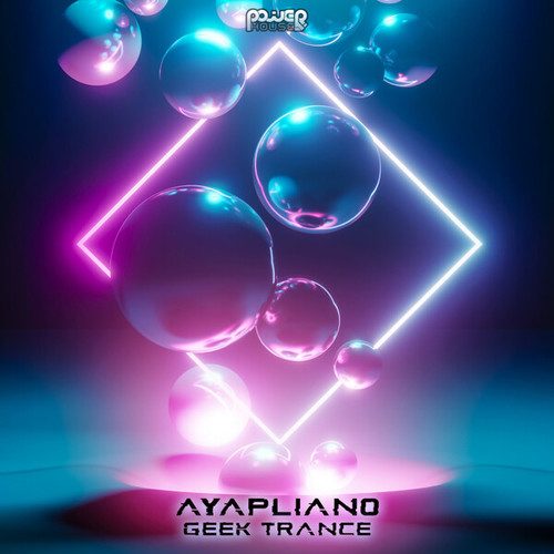 Ayapliano-Geek Trance