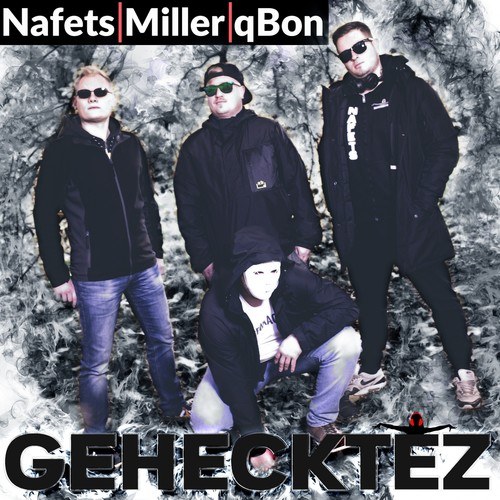 Nafets, Miller, QBon-Gehecktez