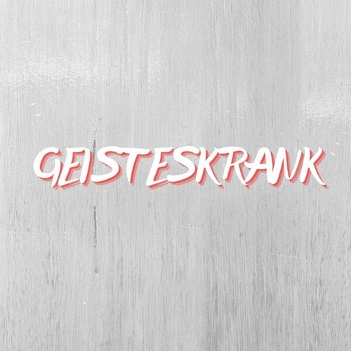 Geisteskrank (Pastiche/Remix/Mashup)