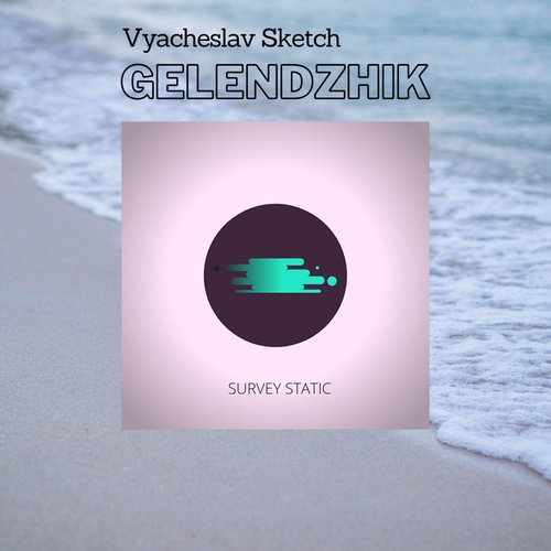 Vyacheslav Sketch-Gelendzhik