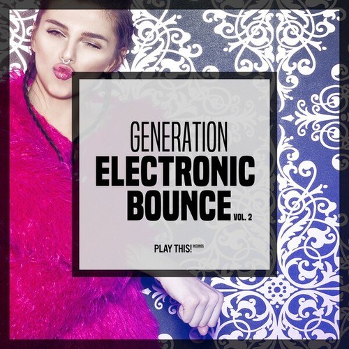 Generation Electronic Bounce, Vol. 2