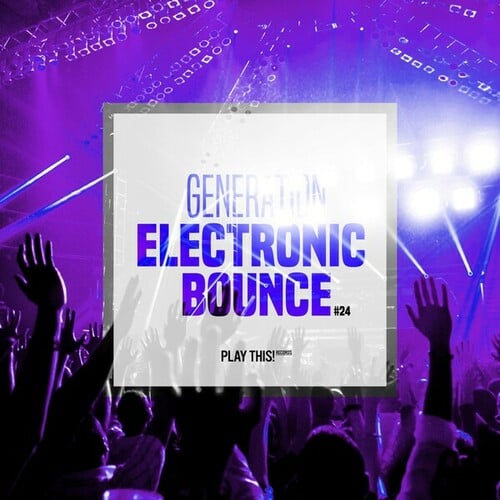 Various Artists-Generation Electronic Bounce, Vol. 24
