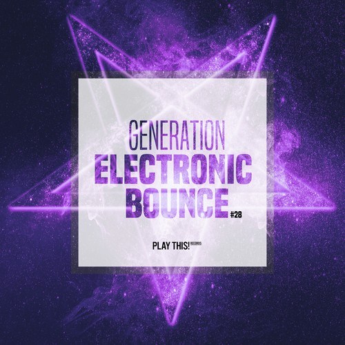 Various Artists-Generation Electronic Bounce, Vol. 28