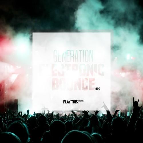 Various Artists-Generation Electronic Bounce, Vol. 29