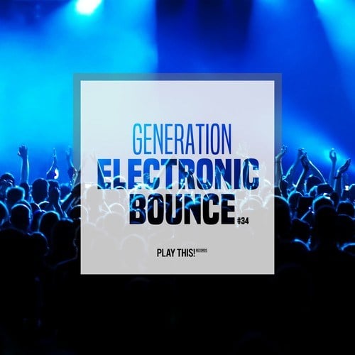 Generation Electronic Bounce, Vol. 34