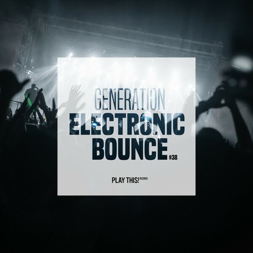 Generation Electronic Bounce, Vol. 38
