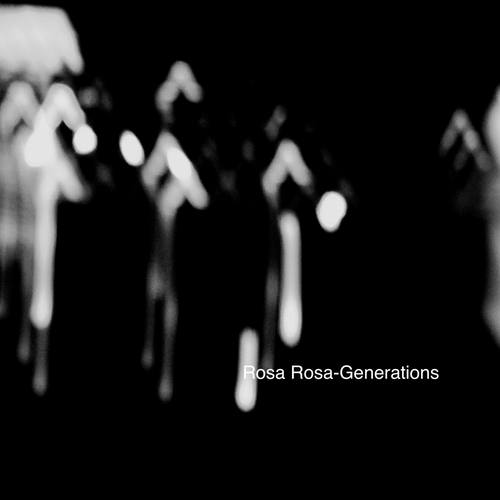 Rosa Rosa-Generations