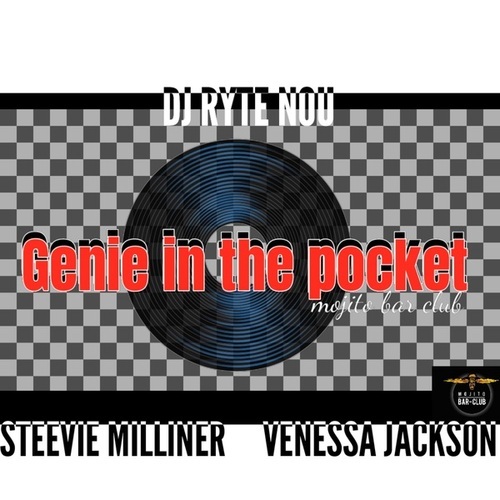 DJ RYTE NOU, Steevie Milliner, Venessa Jackson-Genie in the Pocket