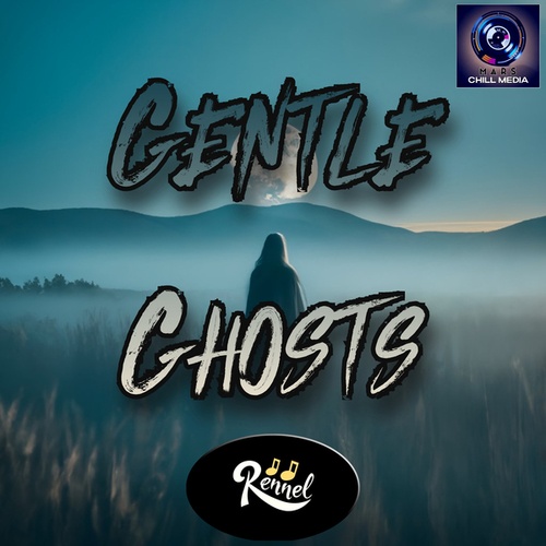 Rennel-Gentle Ghosts