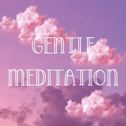 Gentle Meditation