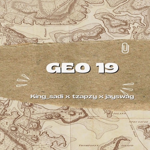 King Sadi, Tzapzy, Jayswagg-Geo 19