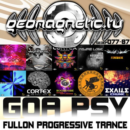 Artificial Intelligence, Coral, CoralMoon, Amplify (MX), Delysid, N3xu5, Insane Logic, Sixsense, Udi Pilo, Neo, Israeli Sphinx, Avi Shay, Cortex-Geomagnetic Records Goa Psy Fullon Progressive Trance Episodes 77 - 87