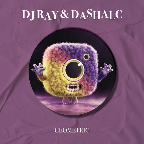 DJ Ray, Dashalc-Geometric