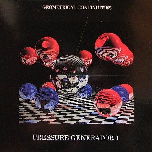 Pressure Generator 1-Geometrical Continuities