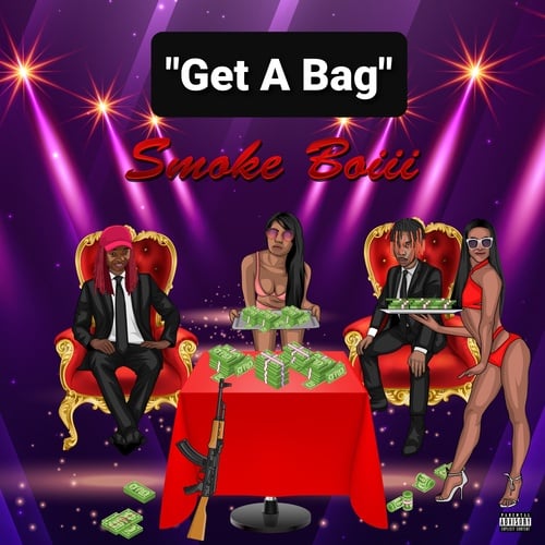 Smoke Boiii-Get a Bag