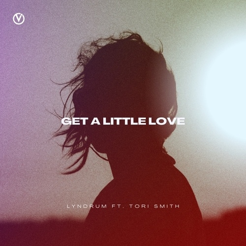 Tori Smith, Lyndrum-Get A Little Love