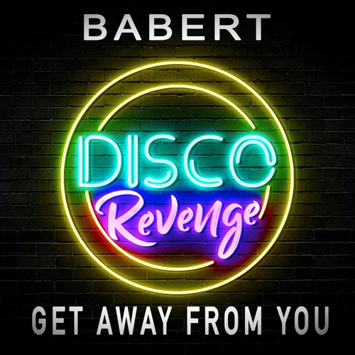 Babert-Get Away from You