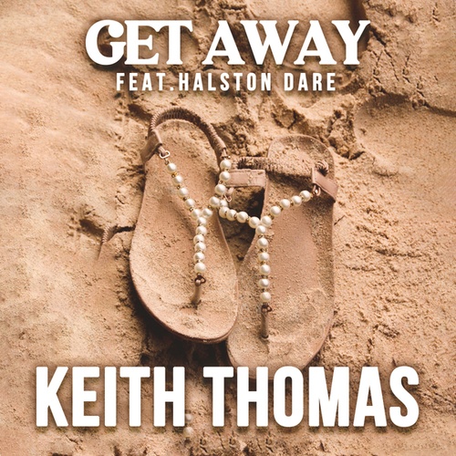 Keith Thomas, Halston Dare-Get Away